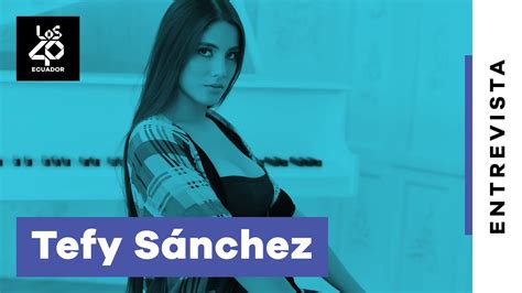 tefy sanchez only|Tefy Sánchez